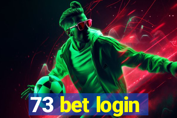 73 bet login